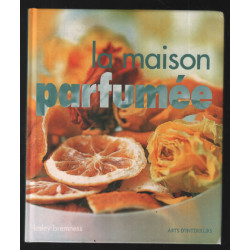 La maison parfumée