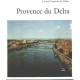 Provence du delta. avec 20 illustrations en noir de lucien clergue