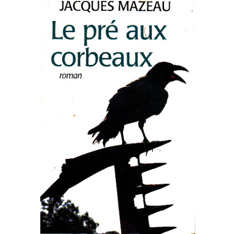 Le pré aux corbeaux