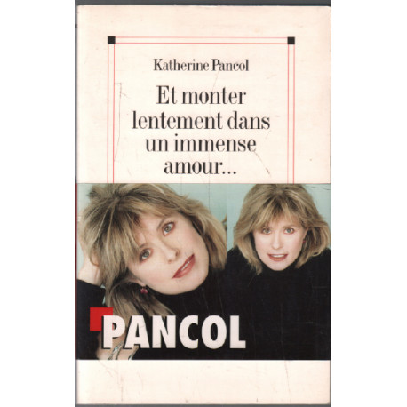 Et Monter Lentement Dans Un Immense Amour