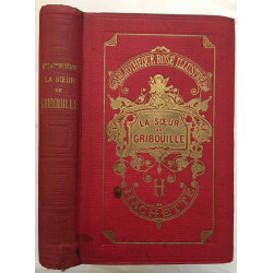 La soeur de Gribouille (édition de 1924 avec illustrations)