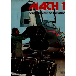 Mach 1 / l'encyclopédie de l'aviation n° 100