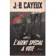 L'agent spécial a voté