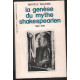 La genèse du mythe shakespearien 1660-1780