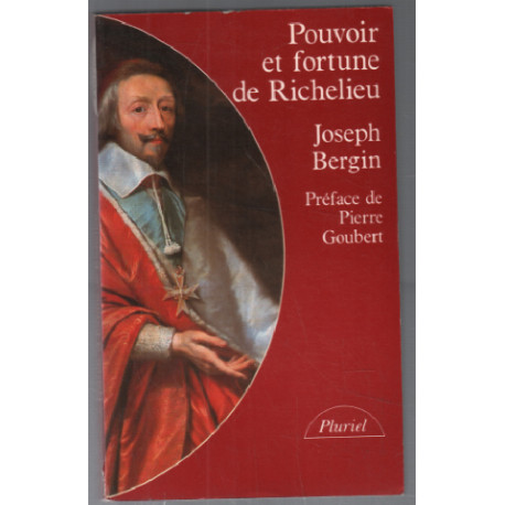 Pouvoir et fortune de richelieu