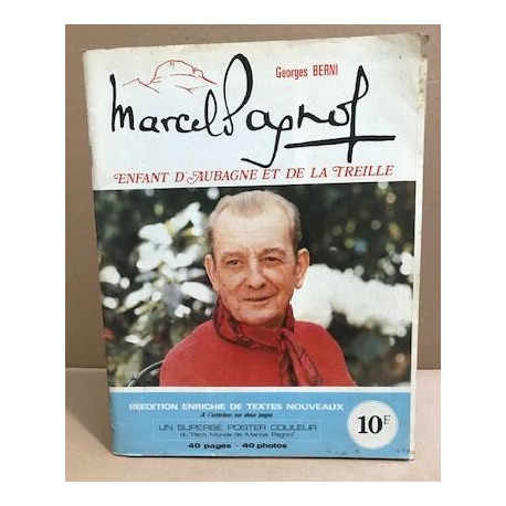 Marcel Pagnol enfant d'aubagne et de la treille (édition de 1977)