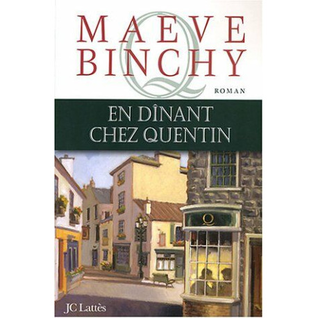 En dînant chez Quentin