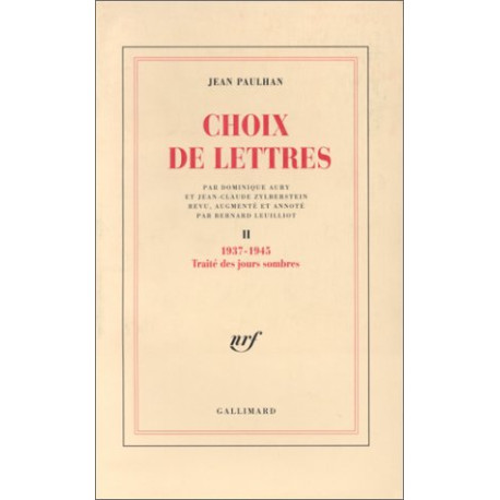 Choix de lettres tome 2 : 1937-1945 traité des jours sombres