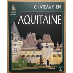 Châteaux en Aquitaine