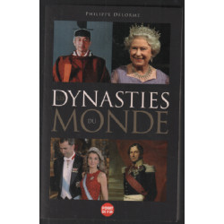 Les Dynasties du monde