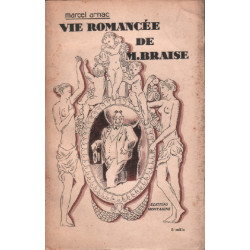 Vie romancée de m.braise