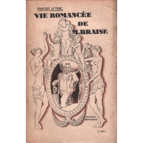 Vie romancée de m.braise
