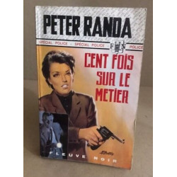 Cent fois sur le metier
