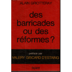 Des barricades ou des réformes