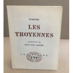 Les troyennes / adaption de Jean paul Sartre
