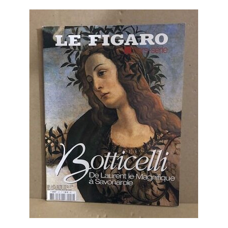 Botticelli / de laurent le magnifique à Savonarole