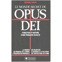 Le monde secret de Opus Dei