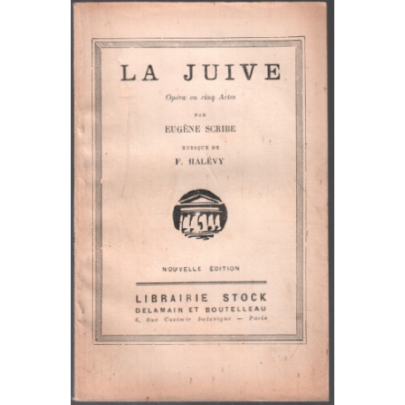 La juive ( opéra en cinq actes )