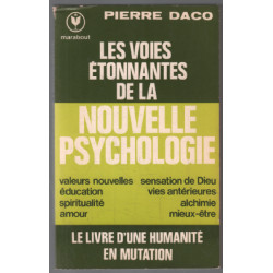 Les Voies Etonnantes de la Nouvelle Psychologie