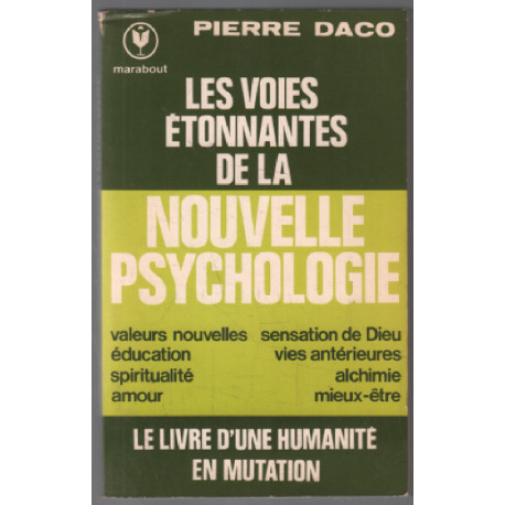 Les Voies Etonnantes de la Nouvelle Psychologie