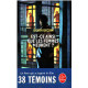Est-ce ainsi que les femmes meurent ? (au cinéma : 38 témoins)