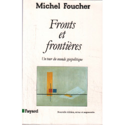 Fronts et frontières : Un tour du monde géopolitique