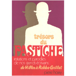 Trésors du pastiche / imitations et parodies de nos grands...