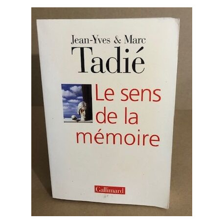 Le Sens de la mémoire