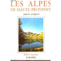 Les Alpes de Haute-Provence (Les Guides du Sud)
