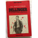 Les irréductibles Dillinger