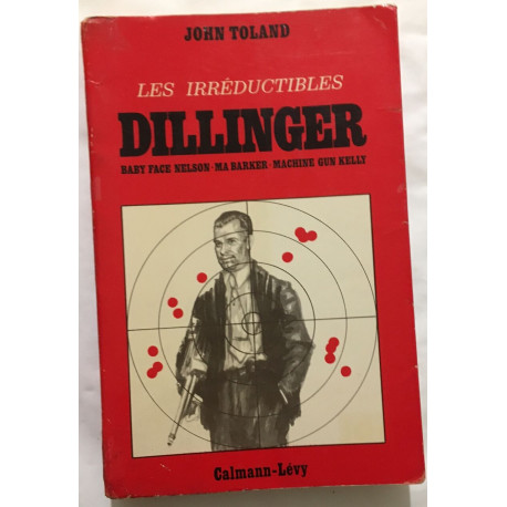 Les irréductibles Dillinger