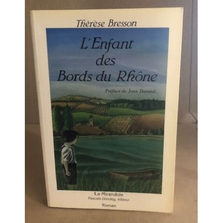 L'Enfant Des Bords Du Rhone