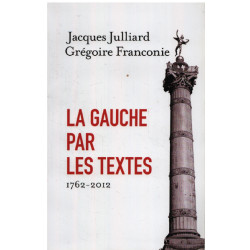 La gauche par les textes 1762-2012