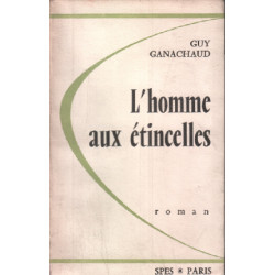 L'homme aux étincelles
