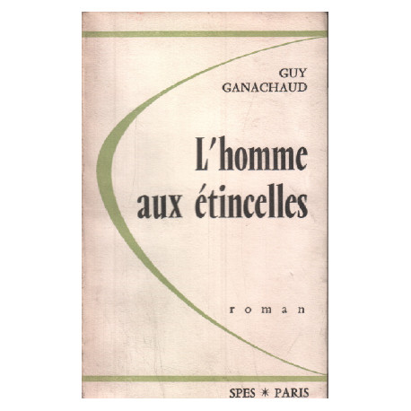 L'homme aux étincelles