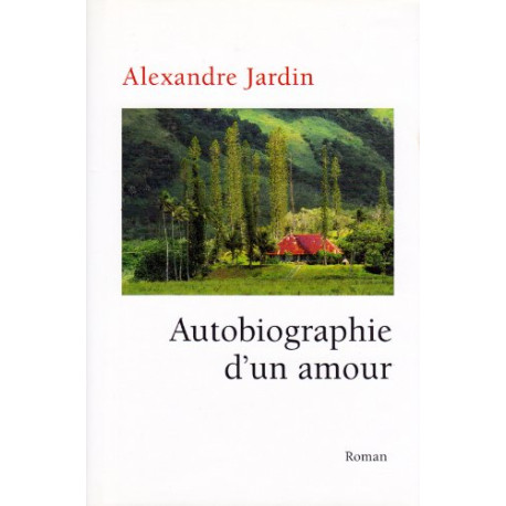 Autobiographie d'un amour