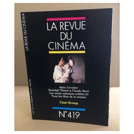 La revue du cinéma cine scoop n° 419