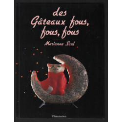 Des gâteaux fous fous fous