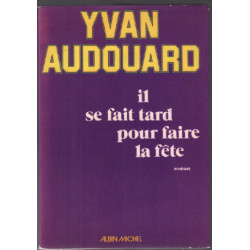 Il se fait tard pour faire la fête