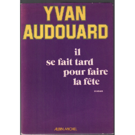 Il se fait tard pour faire la fête