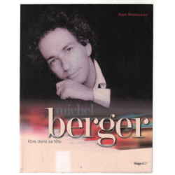 Michel Berger libre dans sa tête
