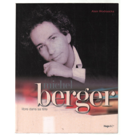 Michel Berger libre dans sa tête