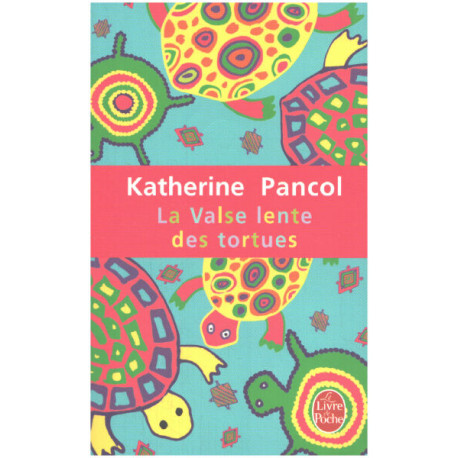 La valse lente des tortues
