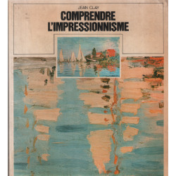 Comprendre l'impressionnisme
