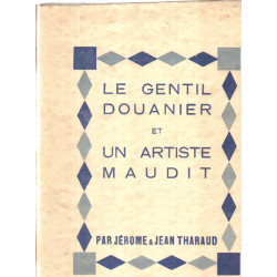 Le gentil douanier et un artiste maudit / portrait de pierre payen