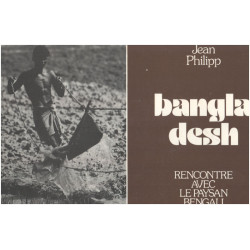 Bangla desh/ rencontre avec le paysan bengali
