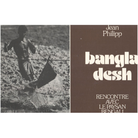 Bangla desh/ rencontre avec le paysan bengali
