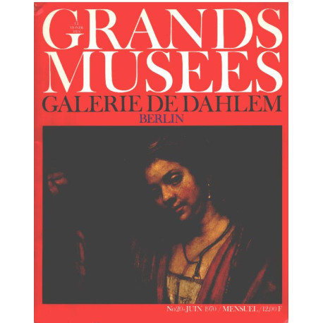 Le monde des grands musées n° 20 / galerie de dahlem berlin