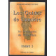 Les guides de lumière ( les messages de l'invisible : tome 1)