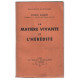 La matière vivante et l'hérédité
